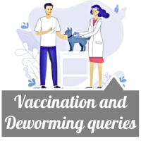 Vaccination and Deworming queries